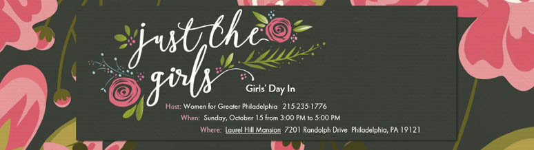 image inviting people to Girls Day In, a free event taking place at Laurel Hill Mansion located in Fairmount Park in Philadelphia PA on October 15, 2017