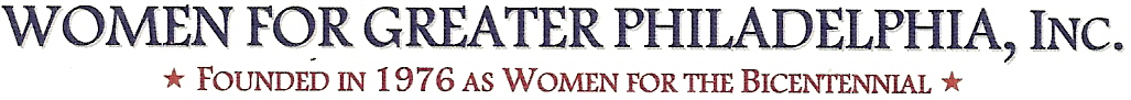 The image text reads Women for Greater Philadelphia INC founded in 1976 as Woman for the Bicentennial